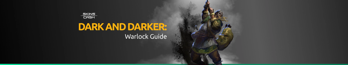 Warlock Guide in Dark And Darker