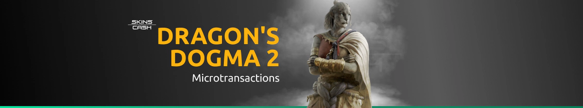 The Dragon's Dogma 2 Microtransactions