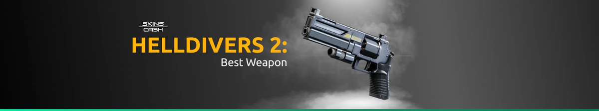 The Best Weapons in Helldivers 2