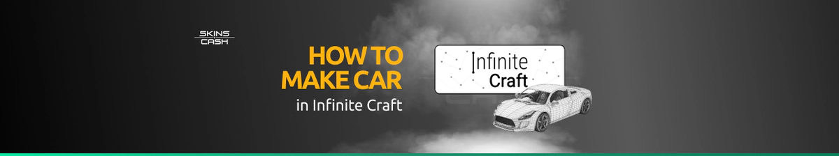 How to Make Car in Infinite Craft