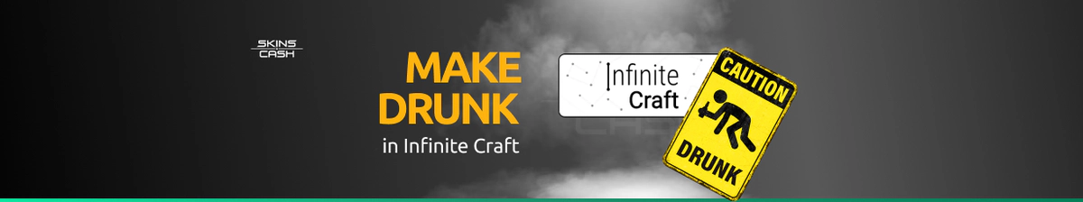 How to Make Drunk in Infinite Craft