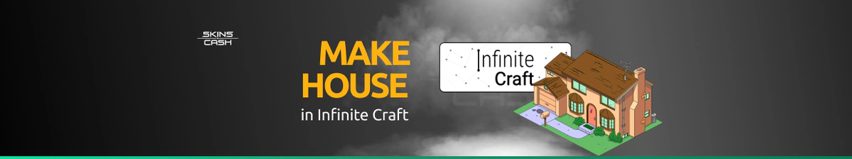 How to Make House in Infinite Craft