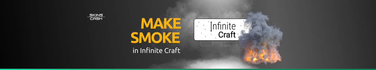 How to Make Smoke in Infinite Craft